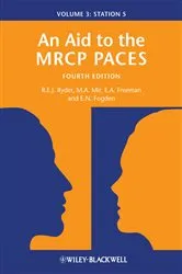 Book cover of An Aid to the MRCP PACES, Volume 3 (4th ed.) by Robert E. J. Ryder