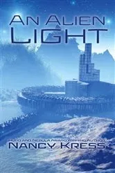 Book cover of An Alien Light by Nancy Kress