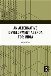 Book cover of An Alternative Development Agenda for India by Sanjay Kaul