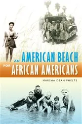 Book cover of An American Beach for African Americans by Marsha Dean Phelts