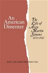 Book cover of An American Dissenter by Kent Kreuter