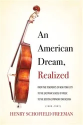 Book cover of An American Dream, Realized by Henry Freeman