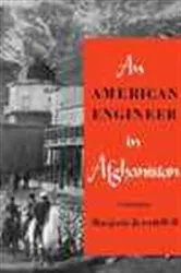 Book cover of An American Engineer in Afghanistan by Marjorie Bell