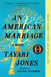 Book cover of An American Marriage (Oprah's Book Club) by Tayari Jones