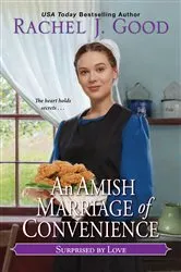 Book cover of An Amish Marriage of Convenience by Rachel J. Good