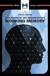 Book cover of An Analysis of Alan D. Baddeley and Graham Hitch's Working Memory by Birgit Koopmann-Holm