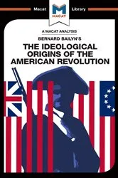 Book cover of An Analysis of Bernard Bailyn's The Ideological Origins of the American Revolution by Joshua Specht