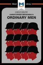 Book cover of An Analysis of Christopher R. Browning's Ordinary Men by Tom Stammers