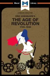 Book cover of An Analysis of Eric Hobsbawm's The Age Of Revolution by Tom Stammers