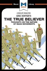 Book cover of An Analysis of Eric Hoffer's The True Believer by Jonah S. Rubin