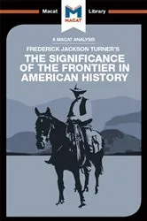 Book cover of An Analysis of Frederick Jackson Turner's The Significance of the Frontier in American History by Joanna Dee Das