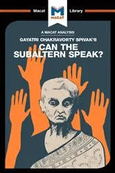 Book cover of An Analysis of Gayatri Chakravorty Spivak's Can the Subaltern Speak? by Graham Riach