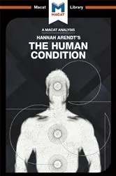 Book cover of An Analysis of Hannah Arendt's The Human Condition by Sahar Aurore Saeidnia
