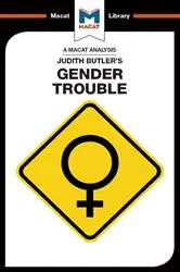 Book cover of An Analysis of Judith Butler's Gender Trouble by Tim Smith-Laing
