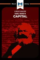 Book cover of An Analysis of Karl Marx's Capital by Macat Team