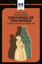 Book cover of An Analysis of Philippe Aries's Centuries of Childhood by Eva-Marie Prag