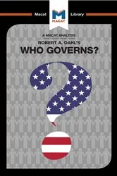 Book cover of An Analysis of Robert A. Dahl's Who Governs? Democracy and Power in an American City by Astrid Noren Nilsson