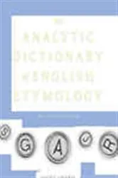 Book cover of An Analytic Dictionary of English Etymology by Anatoly Liberman