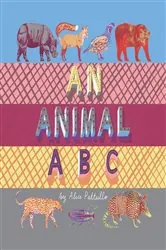 Book cover of An Animal ABC by Alice Pattullo
