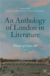 Book cover of An Anthology of London in Literature, 1558-1914 by Geoffrey G. Hiller