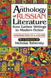 Book cover of An Anthology of Russian Literature from Earliest Writings to Modern Fiction by Nicholas Rzhevsky