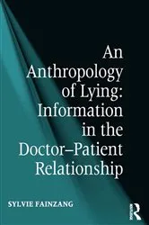 Book cover of An Anthropology of Lying by Sylvie Fainzang