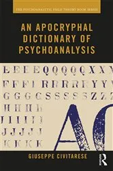 Book cover of An Apocryphal Dictionary of Psychoanalysis by Giuseppe Civitarese