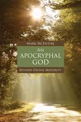 Book cover of An Apocryphal God by Mark McEntire