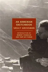 Book cover of An Armenian Sketchbook by Vasily Grossman