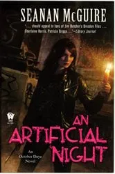 Book cover of An Artificial Night by Seanan McGuire