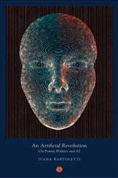 Book cover of An Artificial Revolution by Ivana Bartoletti