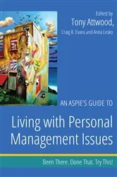 Book cover of An Aspie's Guide to Living with Personal Management Issues by Unknown