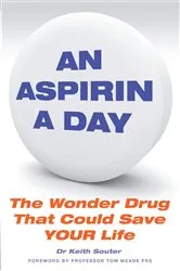 Book cover of An Aspirin a Day by Dr Keith Souter