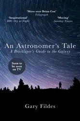 Book cover of An Astronomer's Tale by Gary Fildes