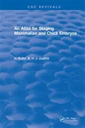 Book cover of An Atlas for Staging Mammalian and Chick Embryos by H. Butler