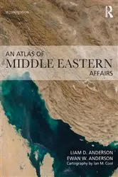 Book cover of An Atlas of Middle Eastern Affairs (2nd ed.) by Ewan W. Anderson