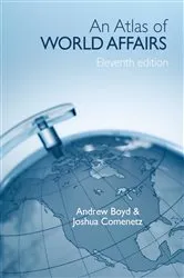 Book cover of An Atlas of World Affairs (11th ed.) by Andrew Boyd