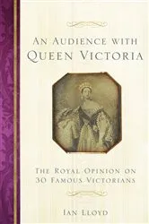 Book cover of An Audience with Queen Victoria by Ian Lloyd