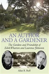 Book cover of An Author and a Gardener by Allan R. Ruff