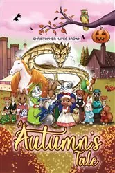 Book cover of An Autumn's Tale by Christopher Hayes-Brown