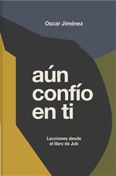 Book cover of Aún confío en ti by Oscar Jiménez