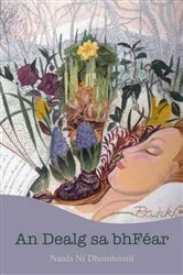 Book cover of An Dealg sa bhFéar by Nuala Ní Dhomhnaill