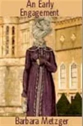 Book cover of An Early Engagement by Barbara Metzger