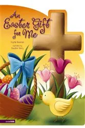 Book cover of An Easter Gift for Me by Crystal Bowman