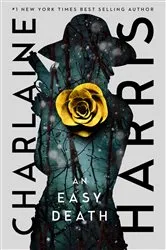 Book cover of An Easy Death by Charlaine Harris