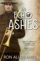 Book cover of An Echo of Ashes by Ron Allen Ames
