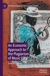 Book cover of An Economic Approach to the Plagiarism of Music by Samuel Cameron