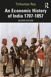 Book cover of An Economic History of India 1707–1857 (2nd ed.) by Tirthankar Roy