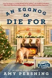 Book cover of An Eggnog to Die For by N/A