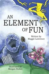 Book cover of An Element of Fun (2nd ed.) by Maggie Lawrence